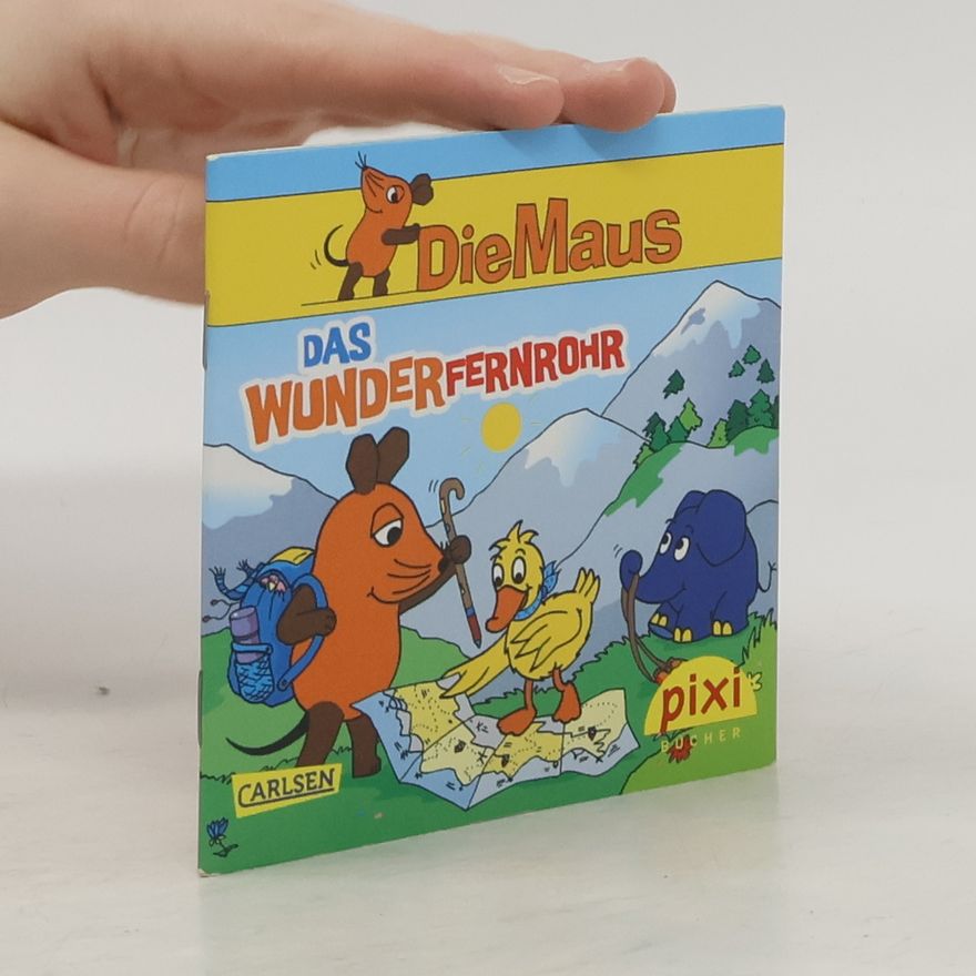 Autorenkollektiv Die Maus, Das Wunder Fernrohr