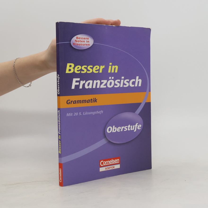 Autorenkollektiv Besser in Französisch. Grammatik