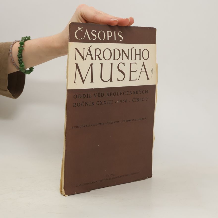 Autorenkollektiv Časopis národního musea. Oddíl věd společenských. Ročník CXXIII. 1954. Číslo 2