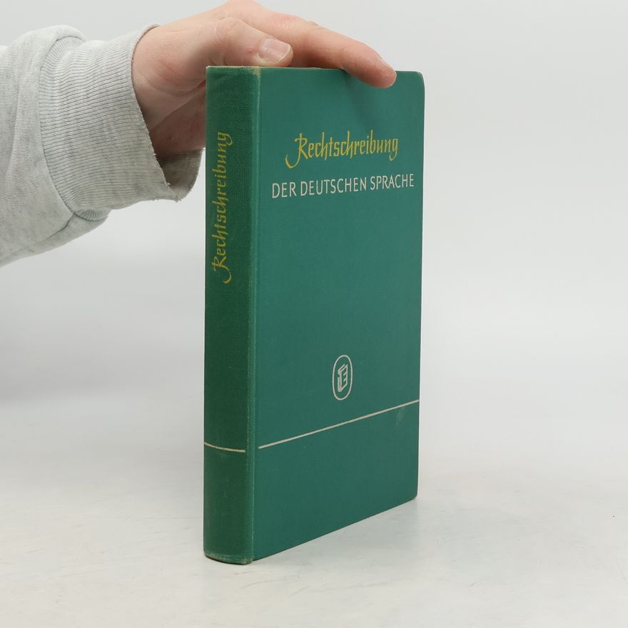 Autorenkollektiv Rechtschreibung der deutschen Sprache