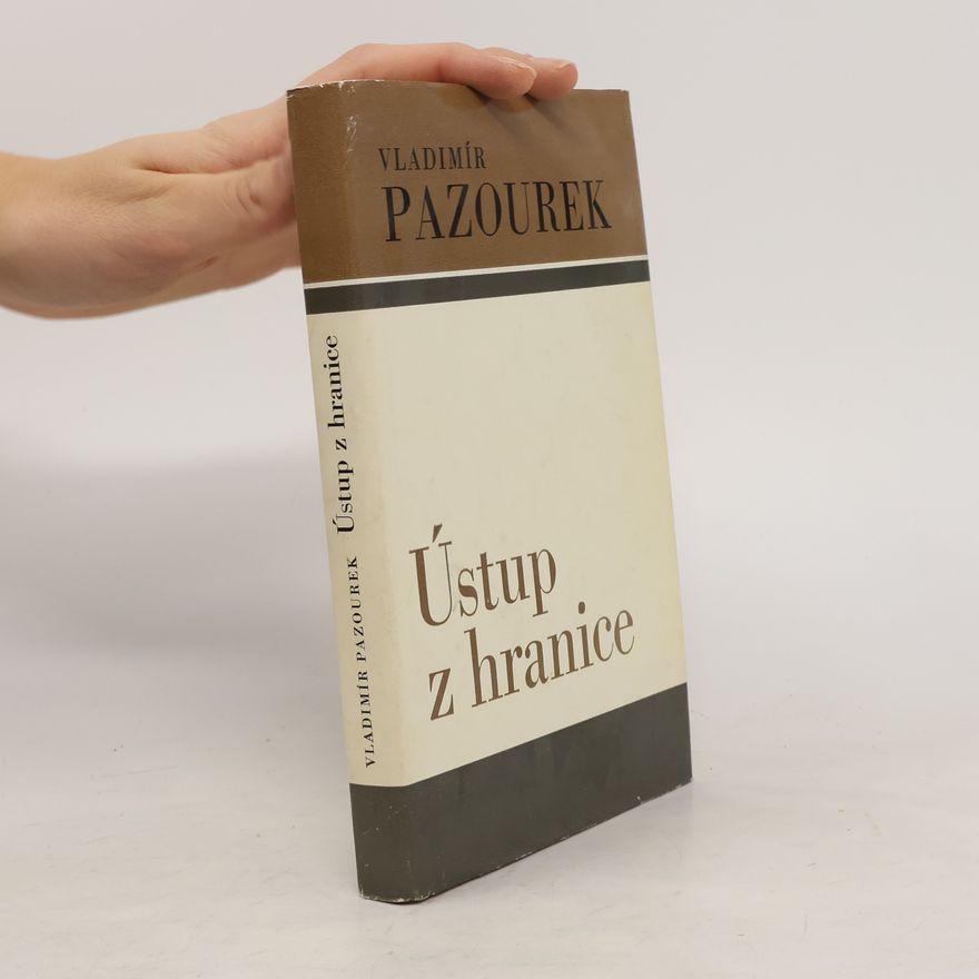 Vladimír Pazourek Ústup z hranice