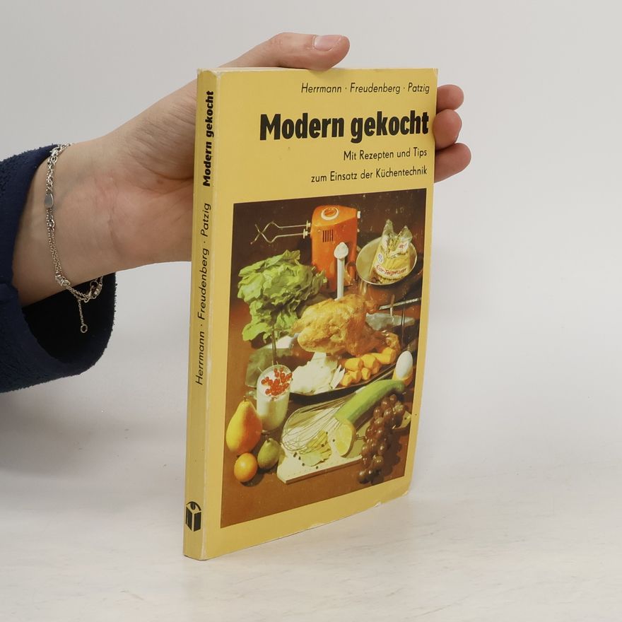 Bernd Patzig Modern gekocht