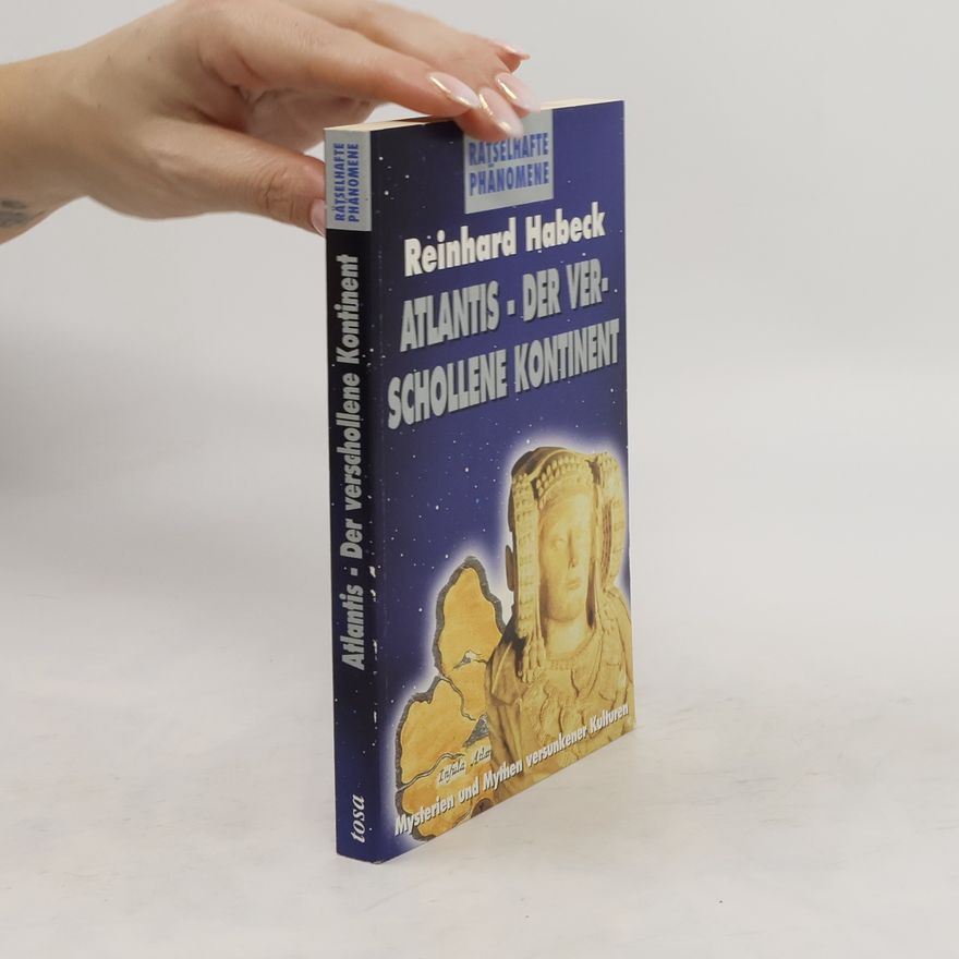 Reinhard Habeck Atlantis.Der verschollene Kontinent