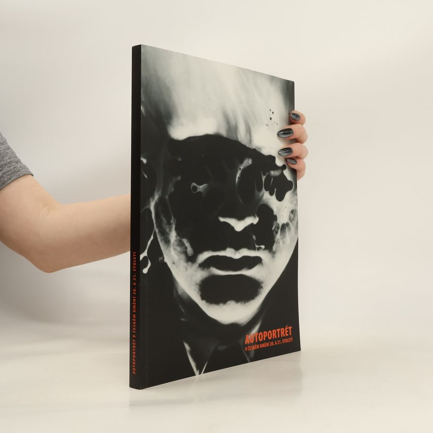 Alšova jihočeská galerie Autoportrét v českém umění 20. a 21. století