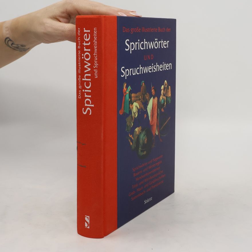 Karl August Fritz Das große illustrierte Buch der Sprichwörter und Spruchweisheiten