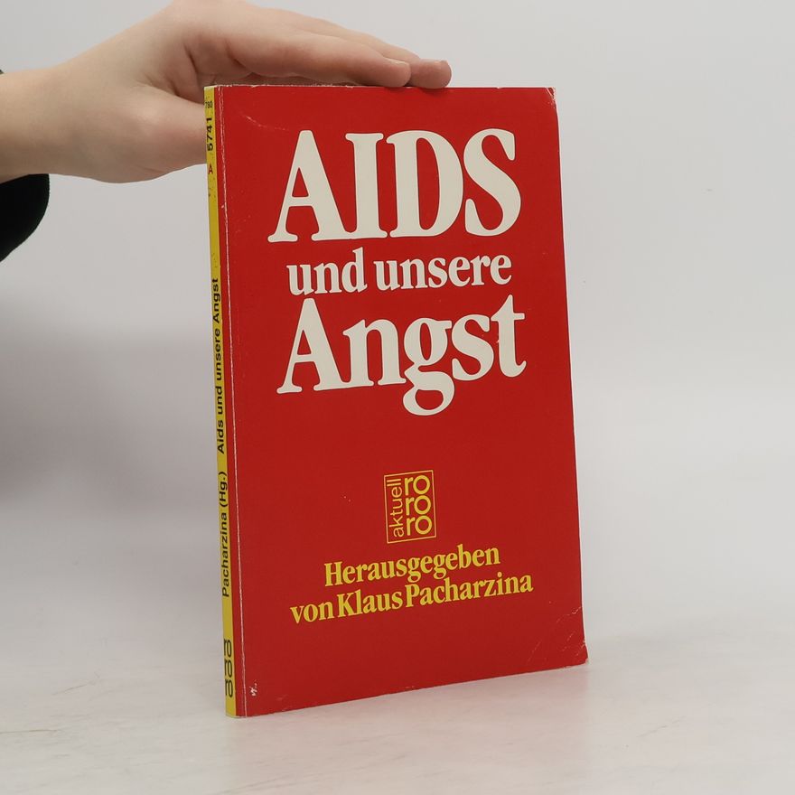 Klaus Pacharzina Aids und unsere Angst