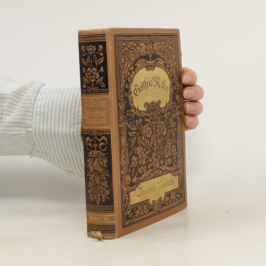 Gottfried Keller Gottfried Kellers gesammelte Werke