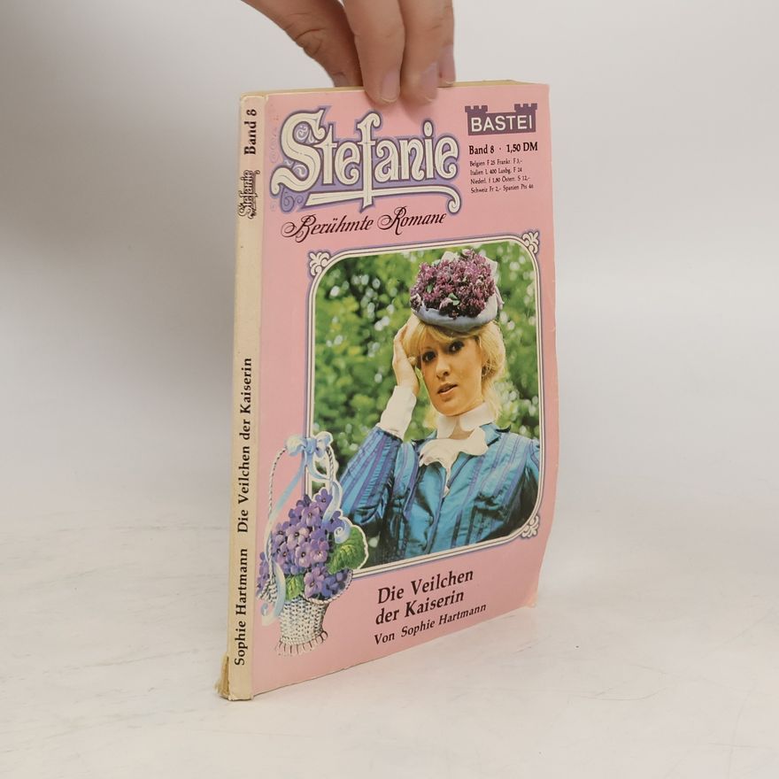 Sophie Hartmann Stefanie. Berühmte Romane, Band 8