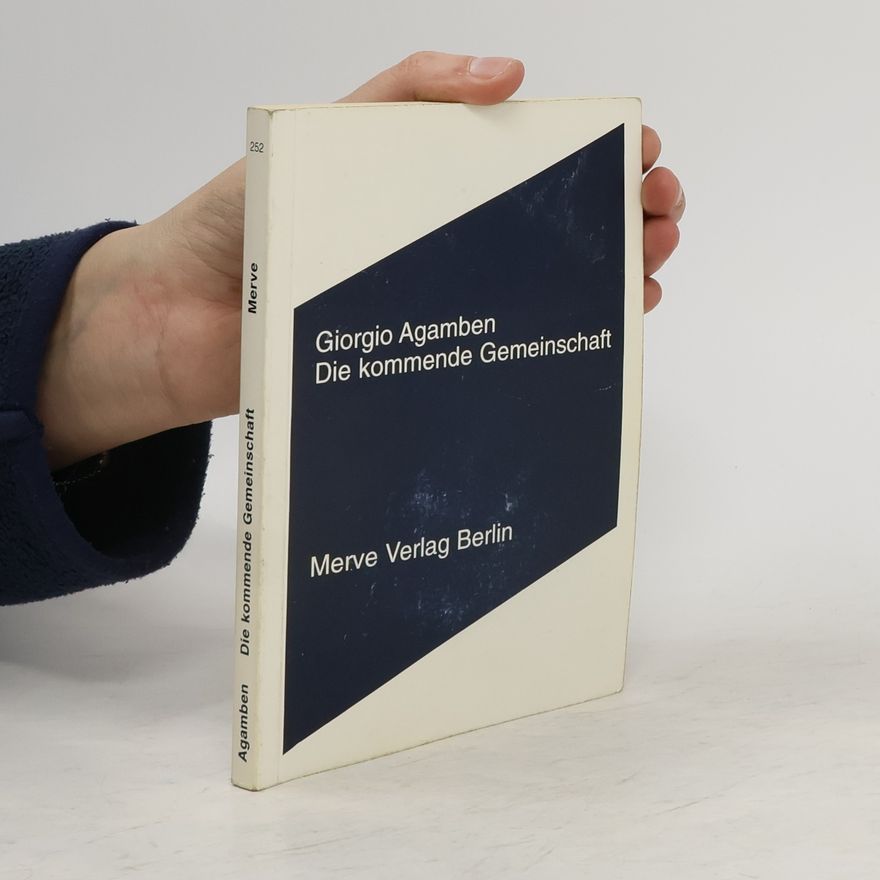Giorgio Agamben Die kommende Gemeinschaft