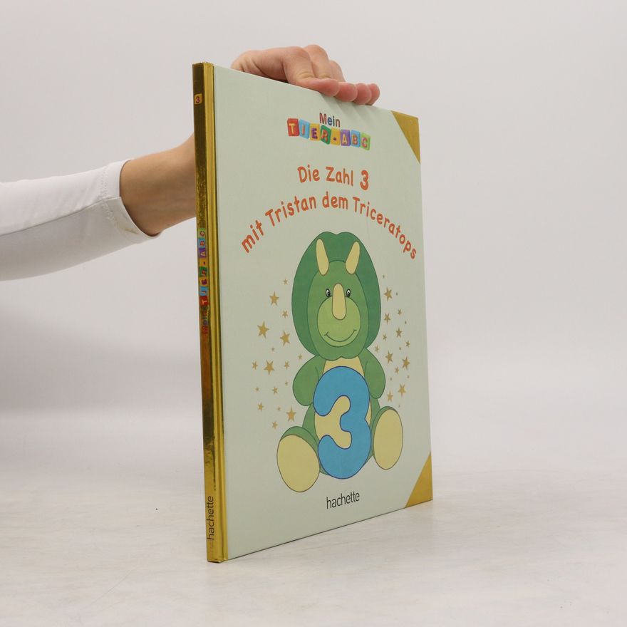 Autorenkollektiv Die Zahl 3 mit Tristan dem Triceratops