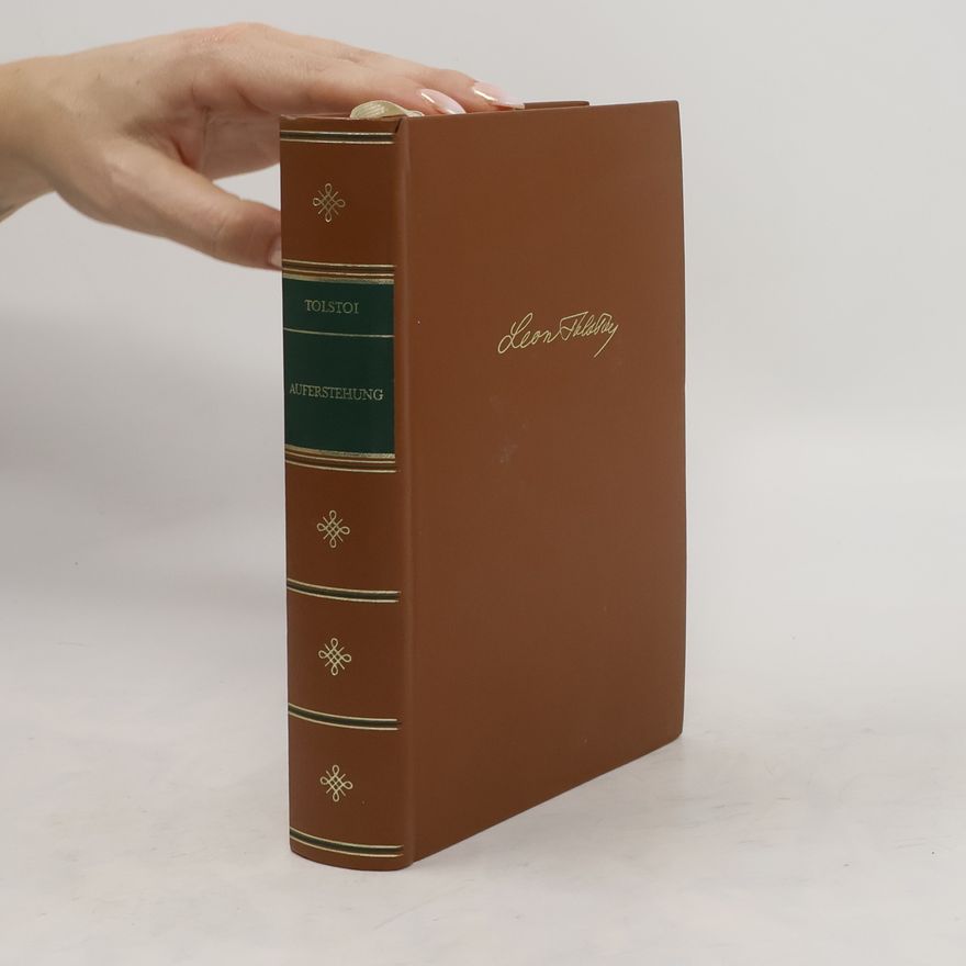 Lew Nikolajewitsch Tolstoi Auferstehung