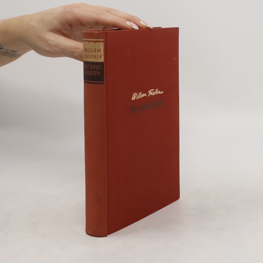 William Faulkner Die Unbesiegten