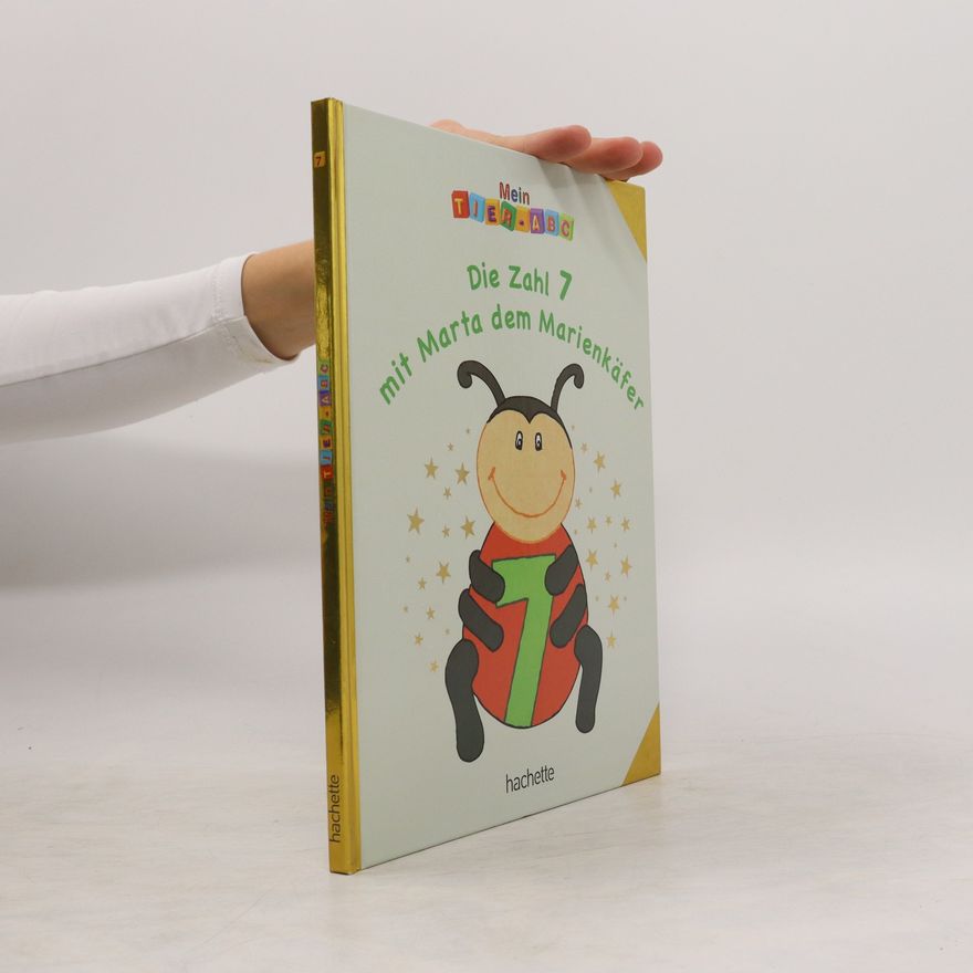 Autorenkollektiv Die Zahl 7 Marta der Marienkäfer