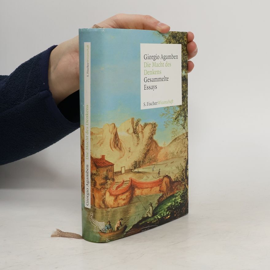 Giorgio Agamben Die Macht des Denkens