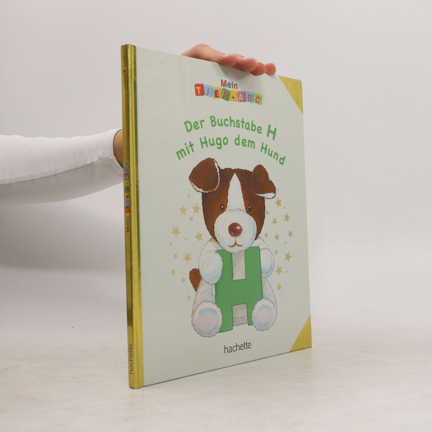 Autorenkollektiv Der Buchstabe H mit Hugo dem Hund