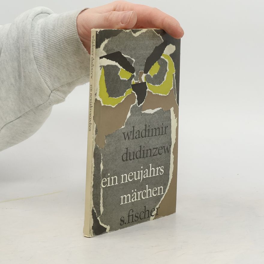 Wladimir Dudinzew Ein neujahrs märchen