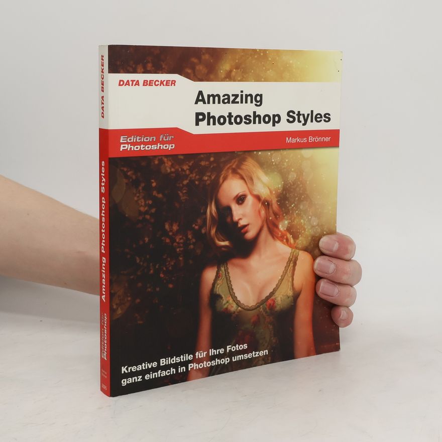 Markus Brönner Amazing photoshop styles
