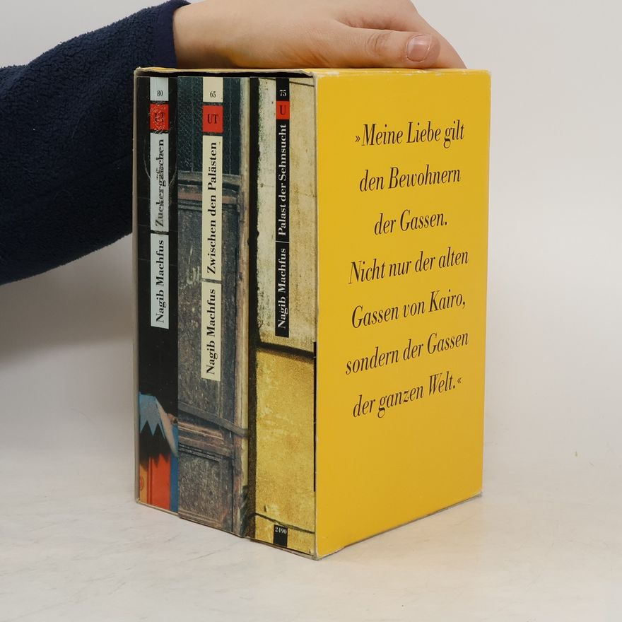 Naguib Mahfouz Die Kairo-Trilogie, 3 Bde.. Zwischen den Palästen; Palast der Sehnsucht; Zuckergäßchen