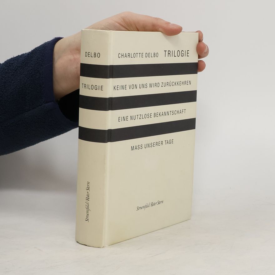Charlotte Delbo Trilogie