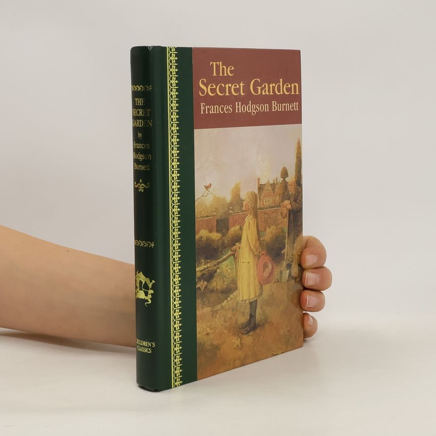 Frances Hodgson Burnett The Secret Garden
