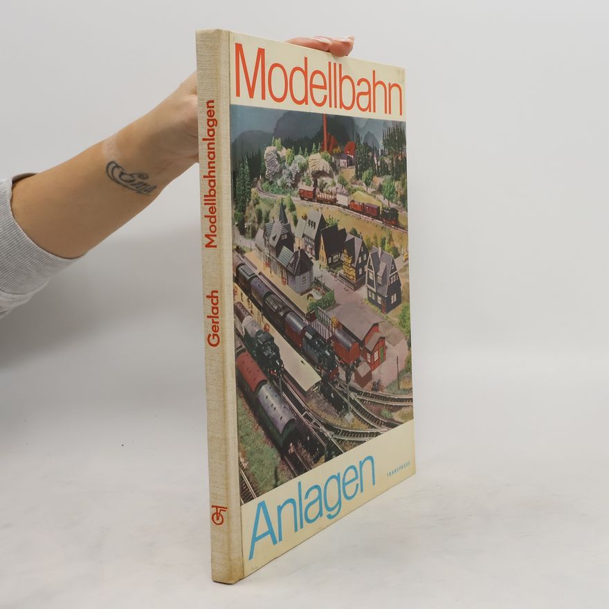 Various authors Gerlach. Modellbahnanlagen