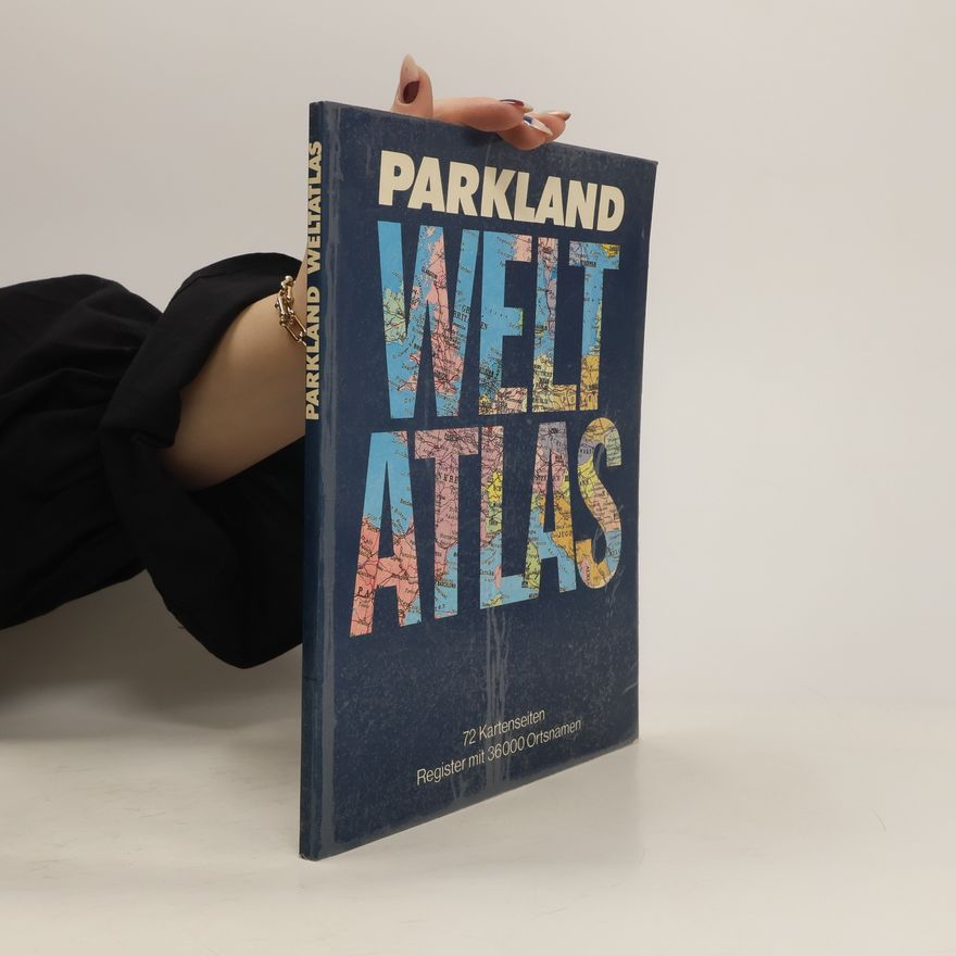 Kolektiv autorů Parkland-Weltatlas