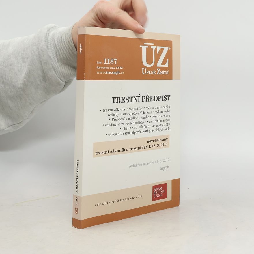 Kolektiv autorů Trestní předpisy [ÚZ 2017 č. 1187]