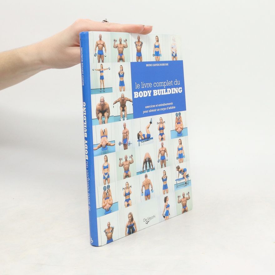 Bruno Davide Bordoni Le livre complet du body building