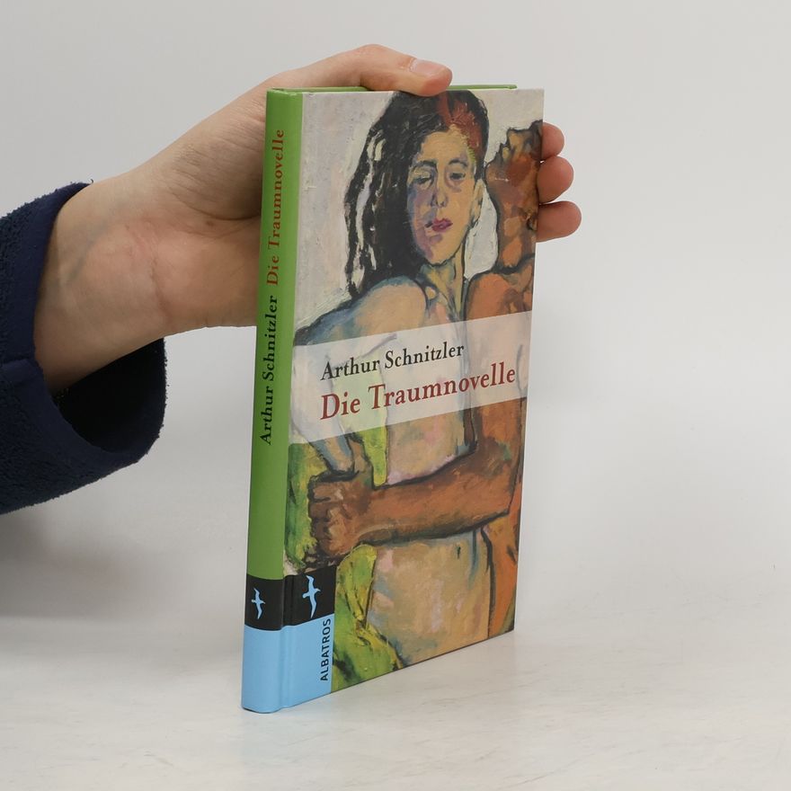 Arthur Schnitzler Die Traumnovelle