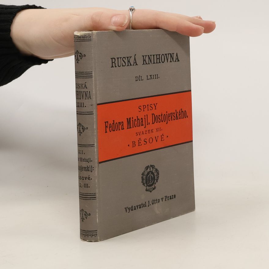 Fiodor Michajlovič Dostojevskij Ruská knihovna LXIII. Spisy Fedora Michajl. Dostojevského