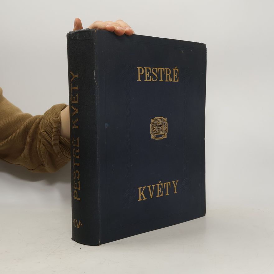 Kolektiv autorů Pestré květy roč. IV. č. 1-52