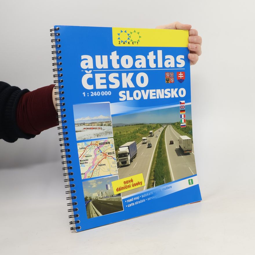 Various authors Autoatlas Česká - Slovensko 1:240 000