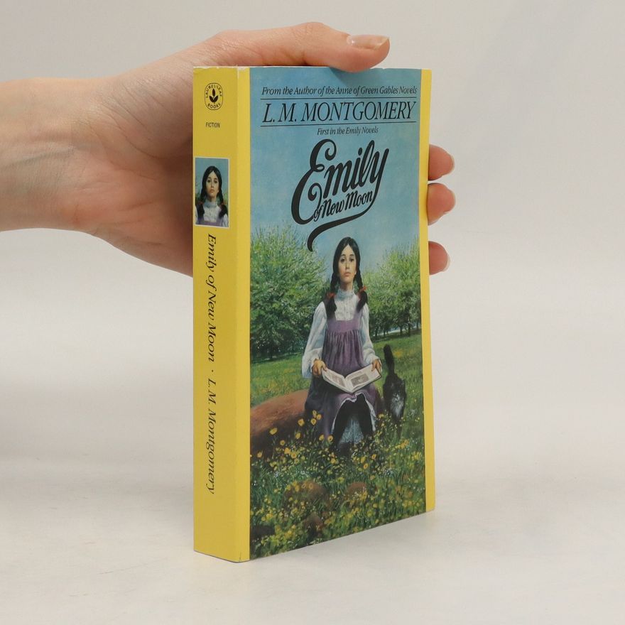 Lucy Maud Montgomery Emily Of New Moon