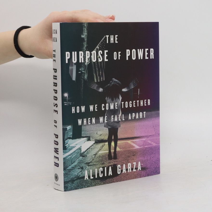 Alicia Garza The Purpose of Power