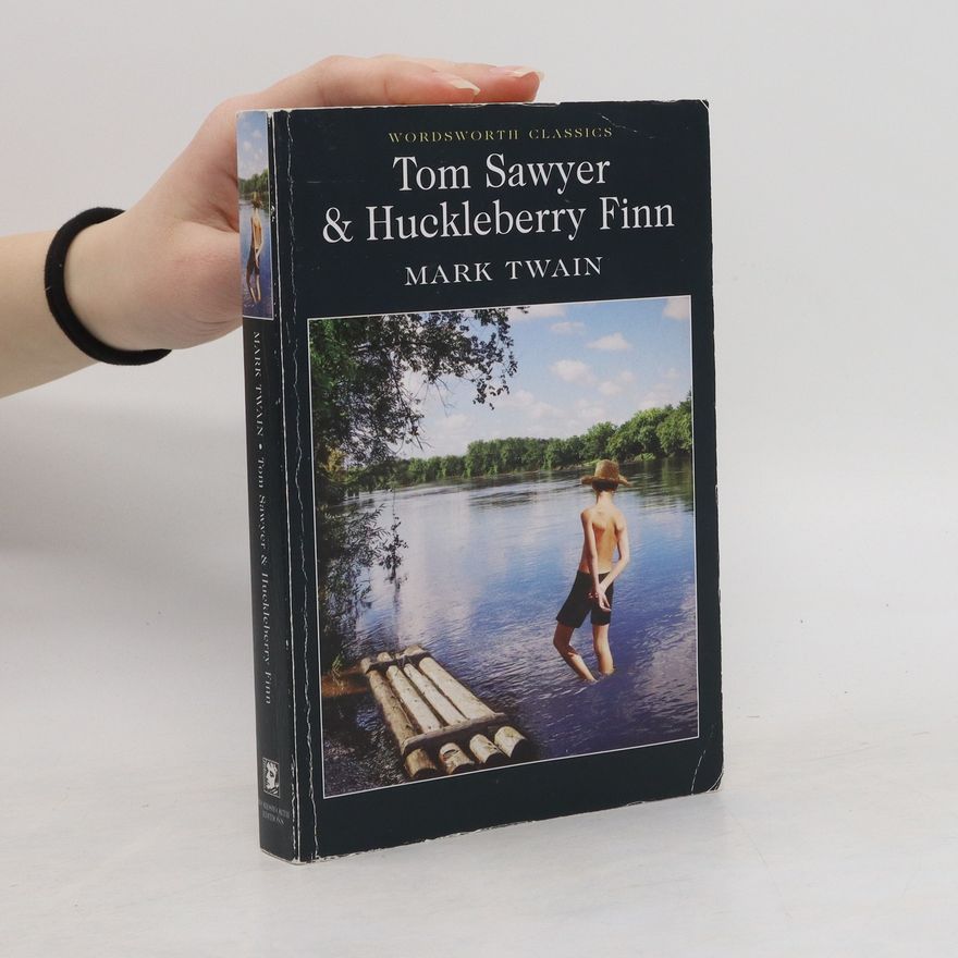 Mark Twain Tom Sawyer & Huckleberry Finn