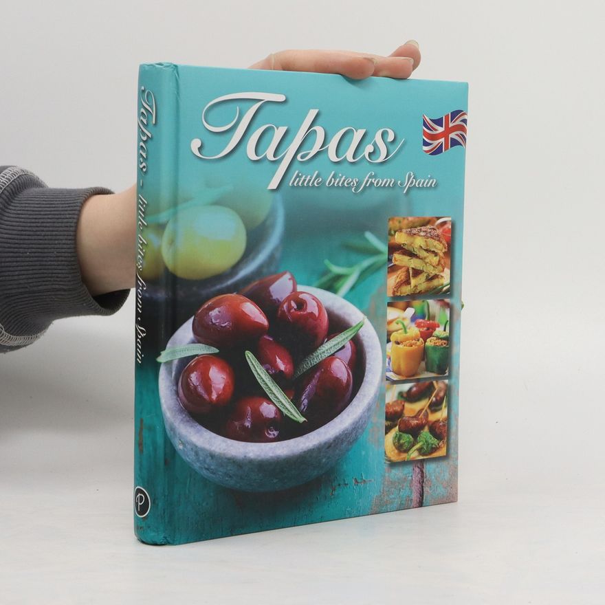 Autorenkollektiv Tapas little bites from Spain