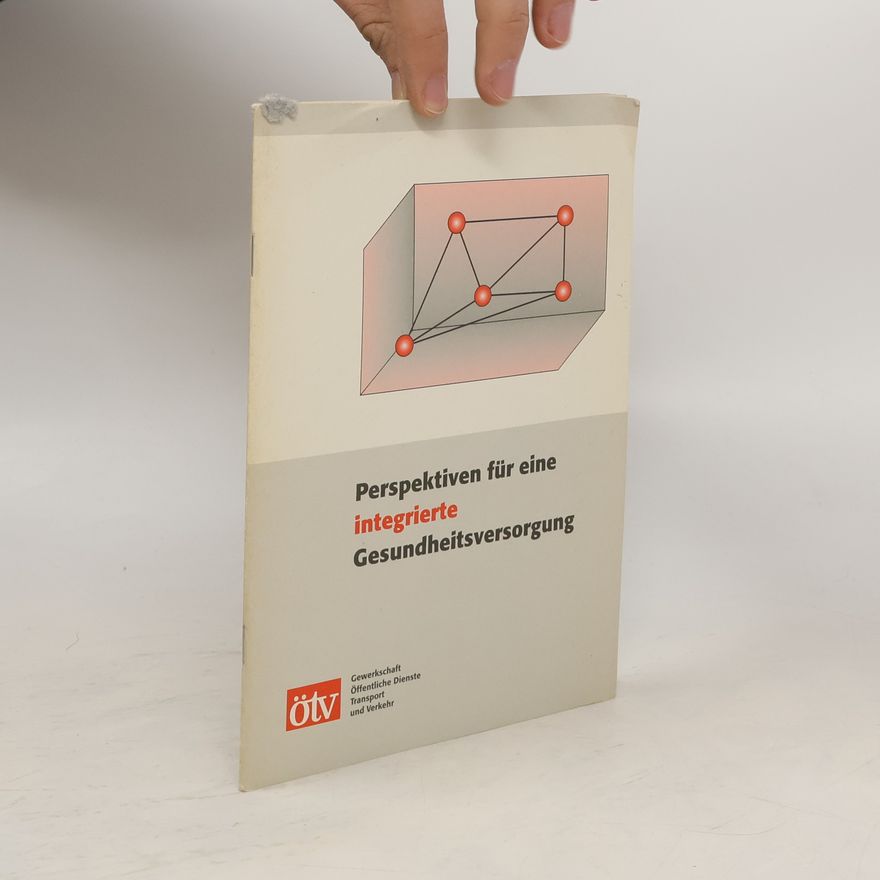Autorenkollektiv Perspektiven für eine integrierte Gesundheitsversorgung