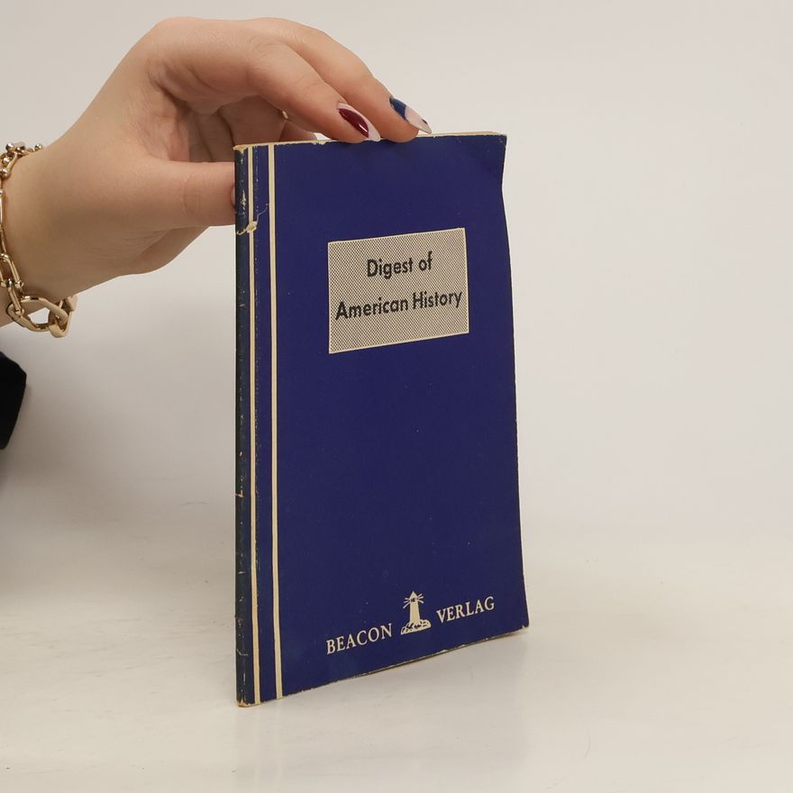Dorothy Hillyers Digest of American History