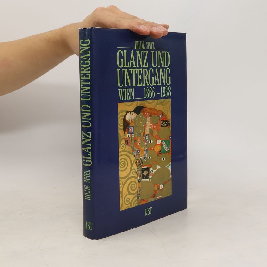 Hilde Spiel Glanz und Untergang