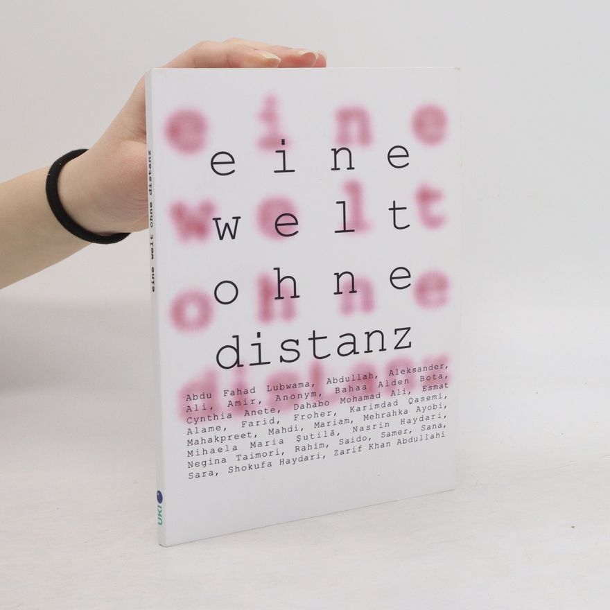 Autorenkollektiv Eine Welt ohne Distanz