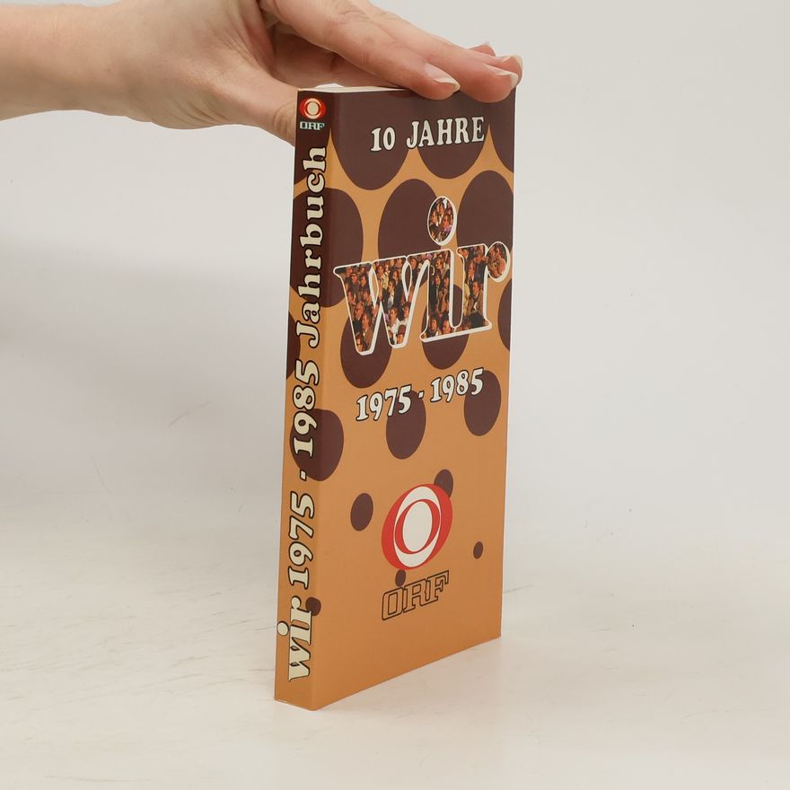 Autorenkollektiv Wir 1975-1985 Jahrbuch