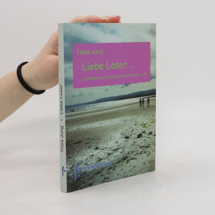 Thea Jung "Liebe Leser ..."