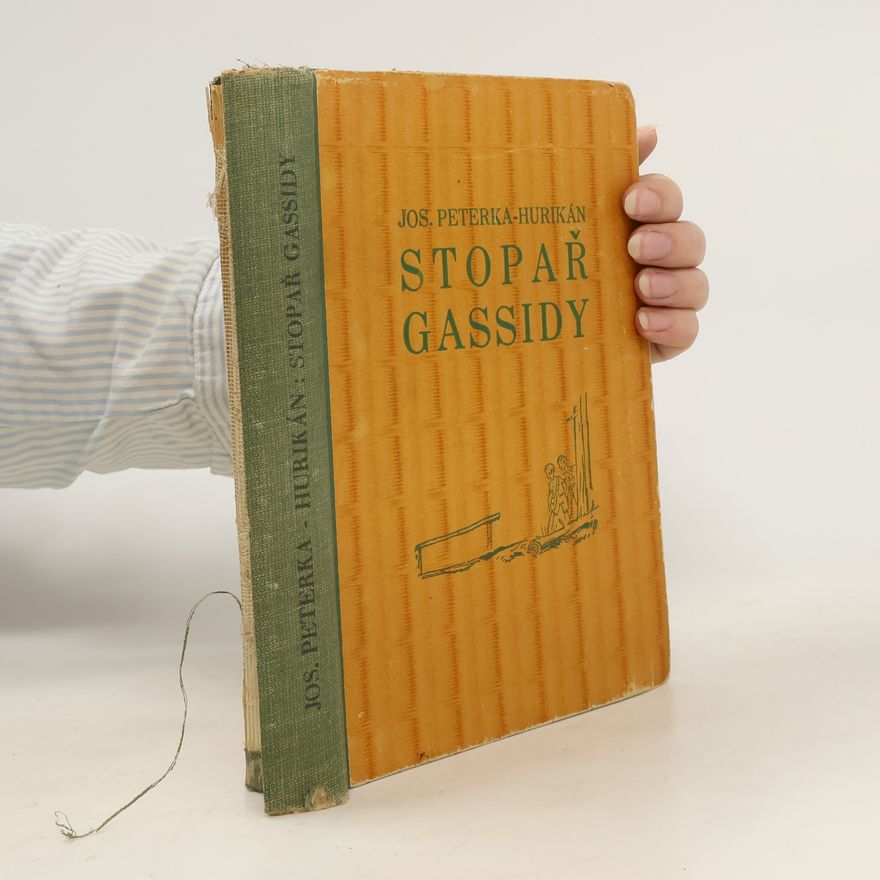 Josef Peterka Stopař Gassidy