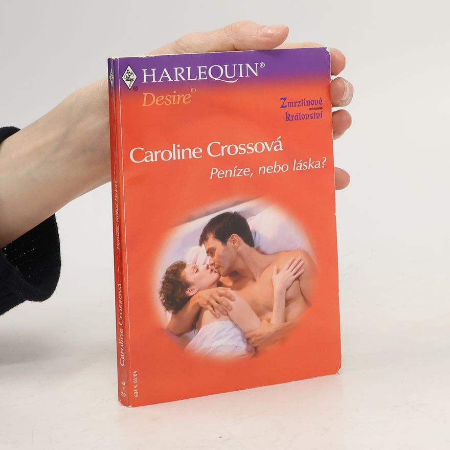 Caroline Cross Peníze, nebo láska?