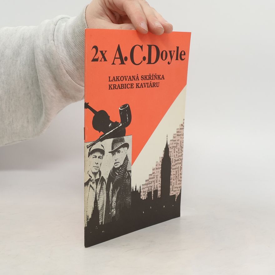 Arthur Conan Doyle 2x A. C. Doyle