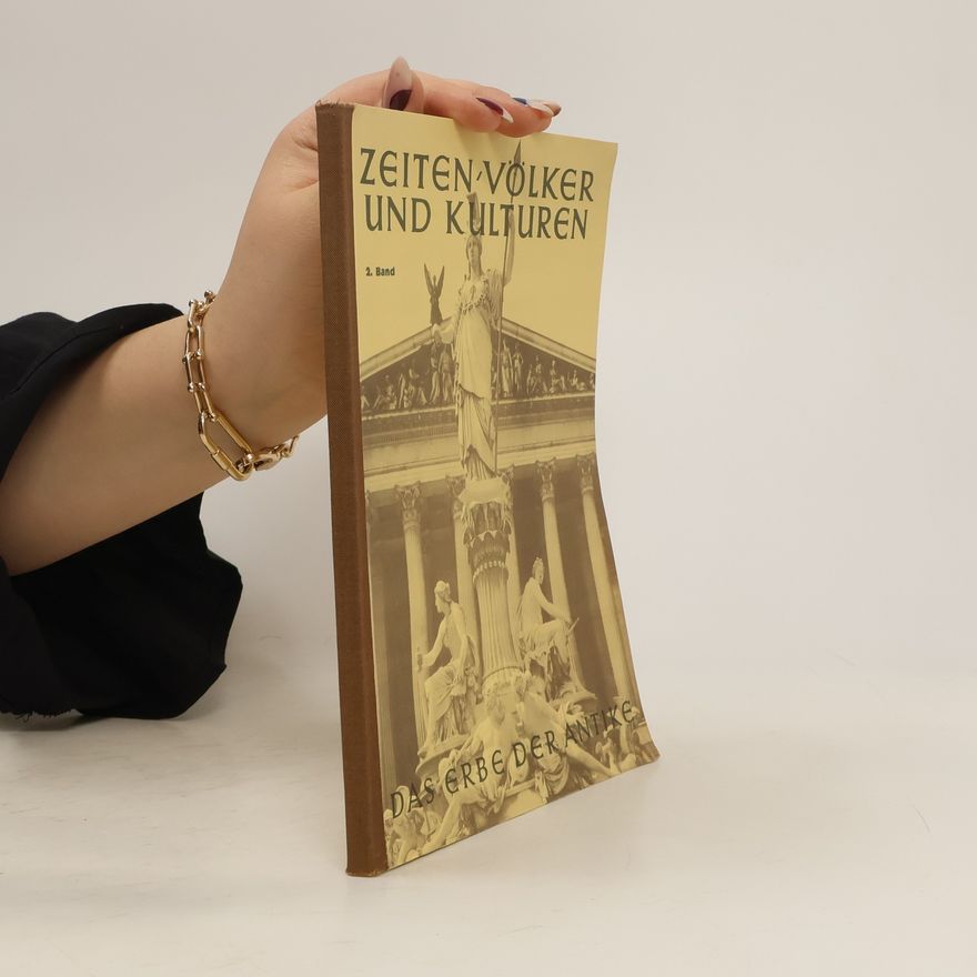 Various authors Zeiten Völker und Kulturen. Das Erbe der Antike. 2. Band