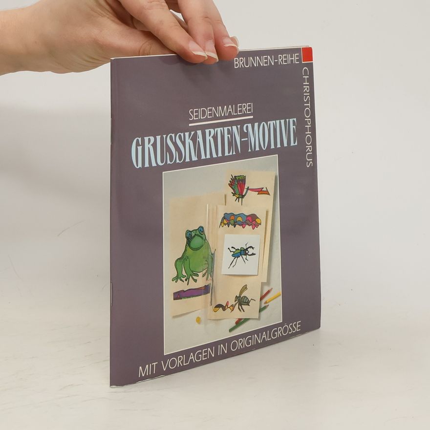 Autorenkollektiv Seidenmalerei: Grusskarten-Motive