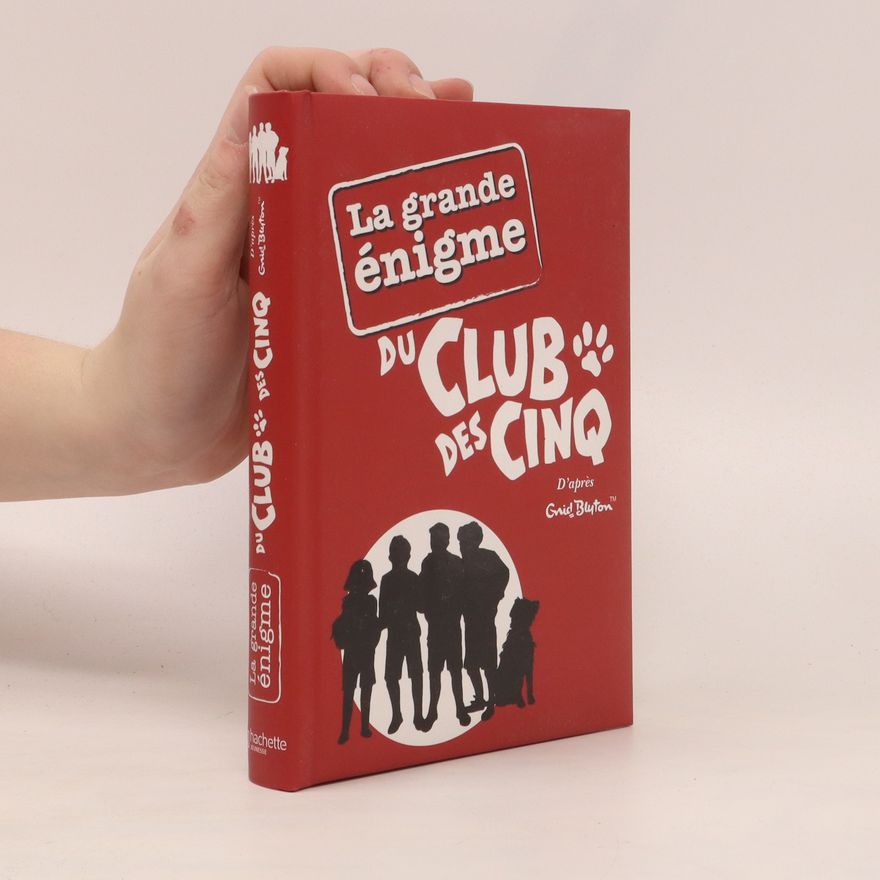 Enid Blyton La grande énigme du Club des Cinq