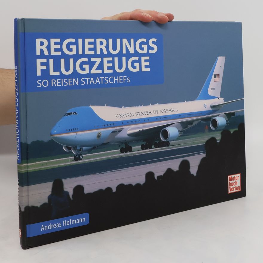 Andi Hofmann Regierungsflugzeuge