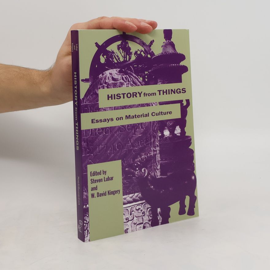 W. David Kingery History from Things